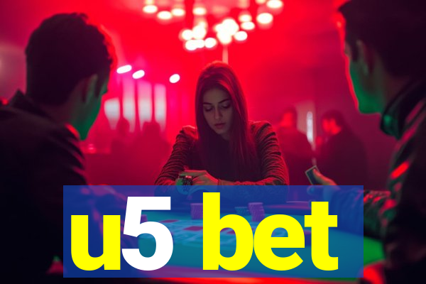 u5 bet